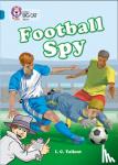 Waddell, Martin - Football Spy - Band 13/Topaz