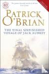 O'Brian, Patrick - The Final Unfinished Voyage of Jack Aubrey