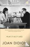 Didion, Joan - Play It As It Lays