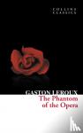 Leroux, Gaston - The Phantom of the Opera