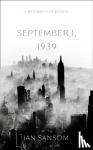 Sansom, Ian - September 1, 1939 - A Biography of a Poem