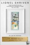 Lionel Shriver - The Mandibles: A Family, 2029-2047