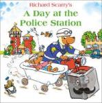 Scarry, Richard - A Day at the Police Station