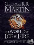 Martin, George R.R., Garcia Jr., Elio M., Antonsson, Linda - The World of Ice and Fire - The Untold History of Westeros and the Game of Thrones