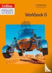 Morrison, Karen, Baxter, Tracey, Berry, Sunetra, Dower, Pat - International Primary Science Workbook 6