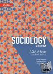 Chapman, Steve, Holborn, Martin, Moore, Stephen, Aiken, Dave - AQA A Level Sociology Student Book 2 - 4th Edition