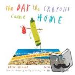 Daywalt, Drew - The Day The Crayons Came Home