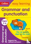 Collins Easy Learning - Grammar and Punctuation Ages 7-9 - Prepare for School with Easy Home Learning
