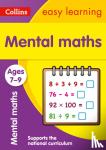 Collins Easy Learning - Mental Maths Ages 7-9 - Prepare for School with Easy Home Learning