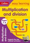 Collins Easy Learning - Multiplication and Division Ages 7-9 - Ideal for Home Learning