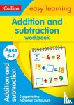 Collins Easy Learning - Addition and Subtraction Workbook Ages 5-7 - Ideal for Home Learning