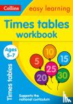 Collins Easy Learning - Times Tables Workbook Ages 5-7 - Ideal for Home Learning