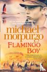Morpurgo, Michael - Flamingo Boy