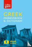 Collins Dictionaries - Collins Greek Phrasebook and Dictionary Gem Edition - Essential Phrases and Words in a Mini, Travel-Sized Format