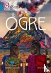 Bawden, Deborah - The Ogre - Band 13/Topaz