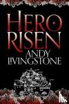 Livingstone, Andy - Hero Risen