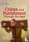 Bage, Grant - Crime and Punishment through the Ages