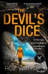 Watkins, Roz - The Devil’s Dice - The Times Crime Book of the Month