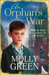 Molly Green - An Orphan's War