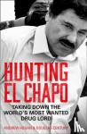 Hogan, Andrew, Century, Douglas - Hunting El Chapo