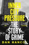 Hancox, Dan - Inner City Pressure