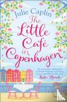 Caplin, Julie - The Little Cafe in Copenhagen