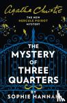 Hannah, Sophie - The Mystery of Three Quarters - The New Hercule Poirot Mystery