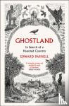 Parnell, Edward - Ghostland - In Search of a Haunted Country