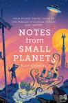 Nate Crowley - Notes from Small Planets