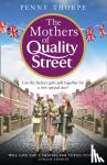 Thorpe, Penny - The Mothers of Quality Street