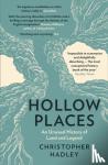Hadley, Christopher - Hollow Places