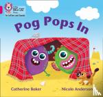 Catherine Baker - Pog Pops In - Band 1b/Pink B