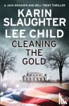 Karin Slaughter, Lee Child - Cleaning the Gold