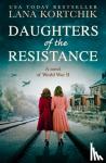 Kortchik, Lana - Daughters of the Resistance