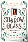 Harwood, JJA - The Shadow in the Glass