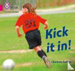 Guillain, Charlotte - Kick it in! - Band 01b/Pink B