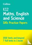 Collins KS2 - KS2 Maths, English and Science SATs Practice Papers