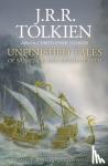 J. R. R. Tolkien, Christopher Tolkien, Alan Lee, John Howe - Unfinished Tales