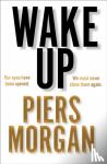 Morgan, Piers - Wake Up