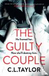 Taylor, C.L. - The Guilty Couple
