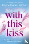Fletcher, Carrie Hope - With This Kiss