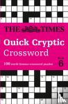 The Times Mind Games, Rogan, Richard - The Times Quick Cryptic Crossword Book 6