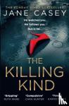 Casey, Jane - The Killing Kind
