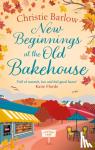 Barlow, Christie - New Beginnings at the Old Bakehouse