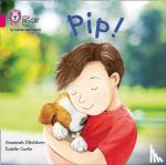 Ditchburn, Suzannah - Pip! Big Book