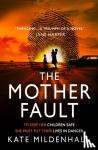 Mildenhall, Kate - The Mother Fault