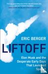 Berger, Eric - Liftoff