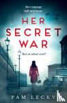 Lecky, Pam - Her Secret War