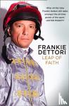 Dettori, Frankie - Leap of Faith - The New Autobiography