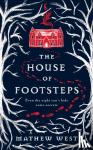 West, Mathew - The House of Footsteps